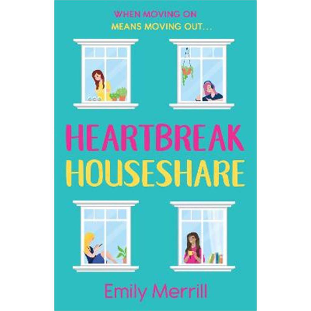 Heartbreak Houseshare (Paperback) - Emily Merrill